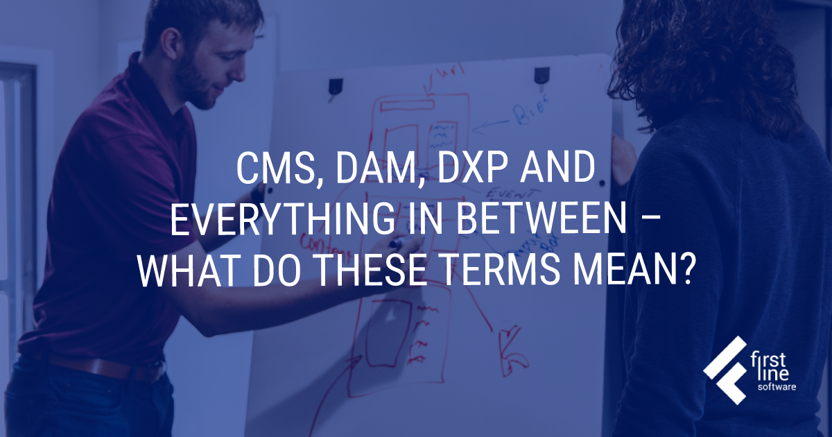 CMS, WCM and DXP—What is the Difference?