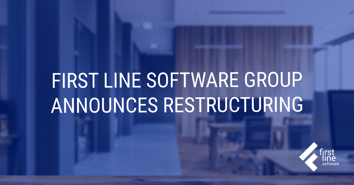 First Line Software Announces Restructuring
