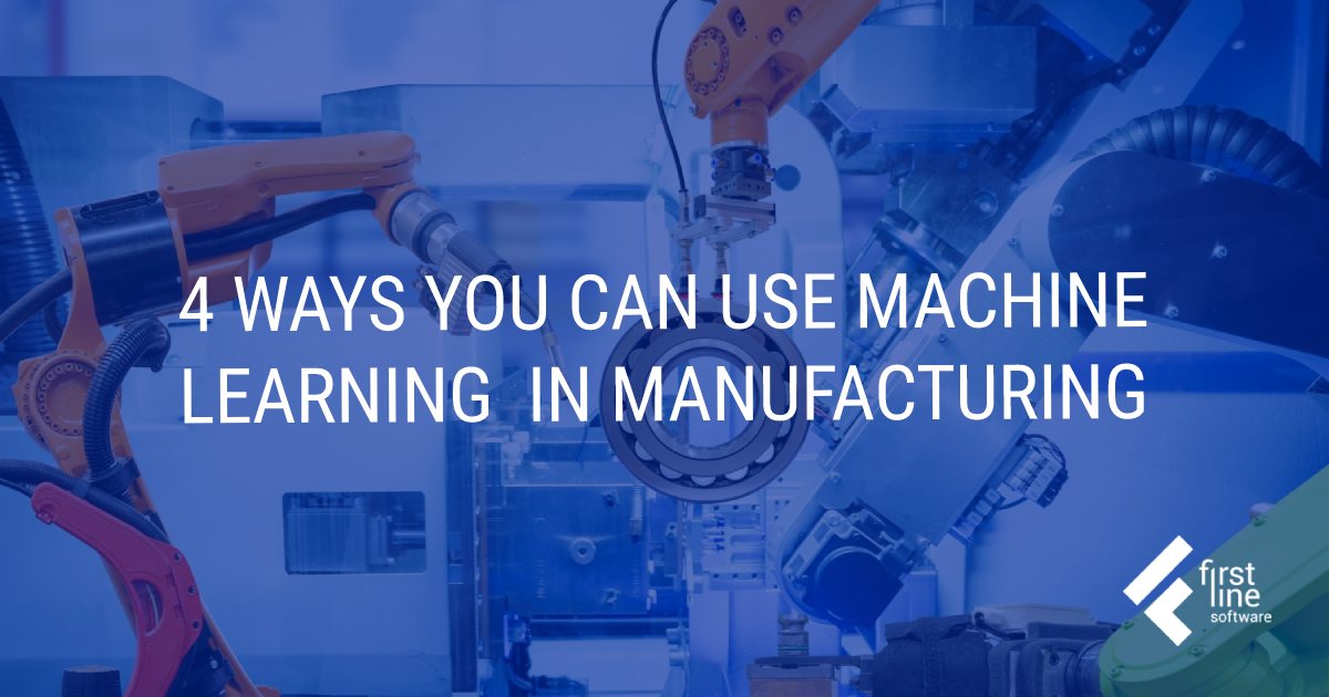 Machine Learning in Manufacturing - First Line Software