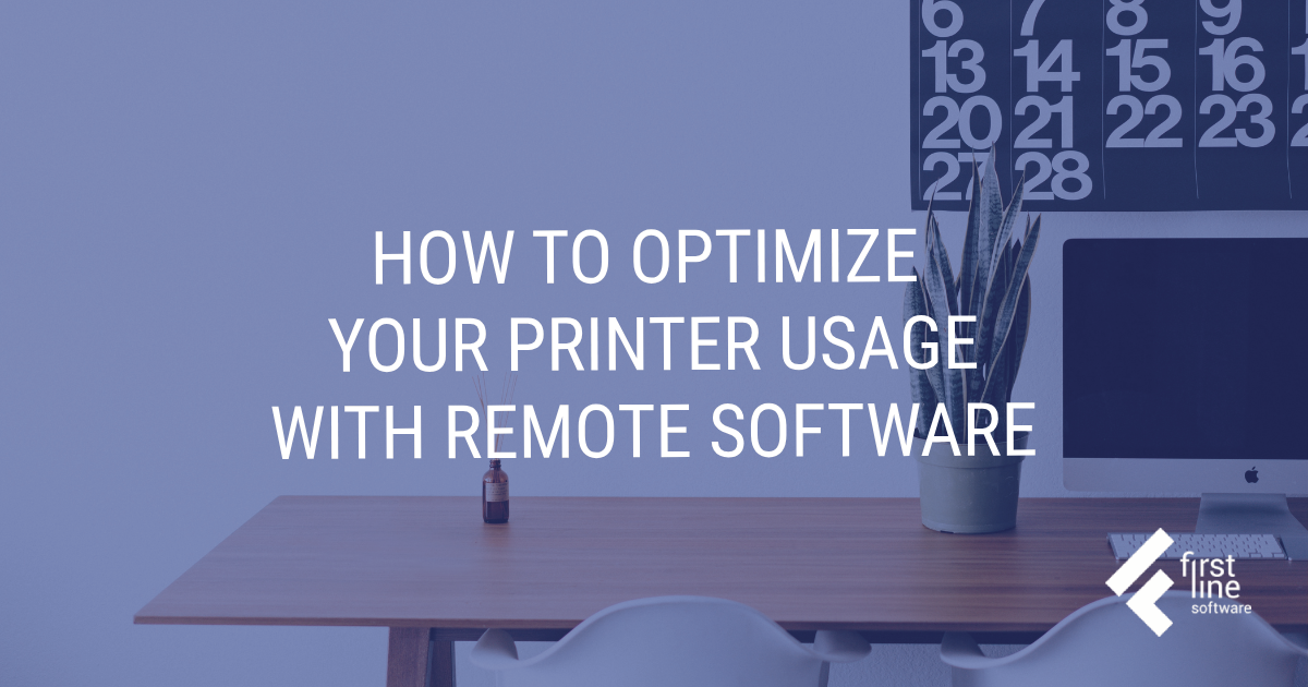 Optimize Your Printer Usage With Remote Printer Monitoring
